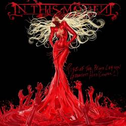 In This Moment : Rise of the Blood Legion Greatest Hits (Chapter I)